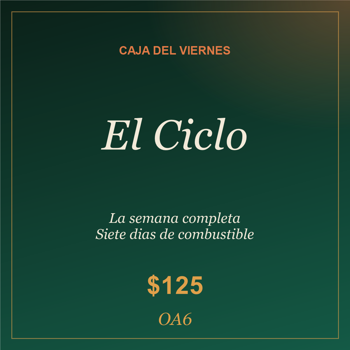 El Ciclo — Caja del Viernes OA6